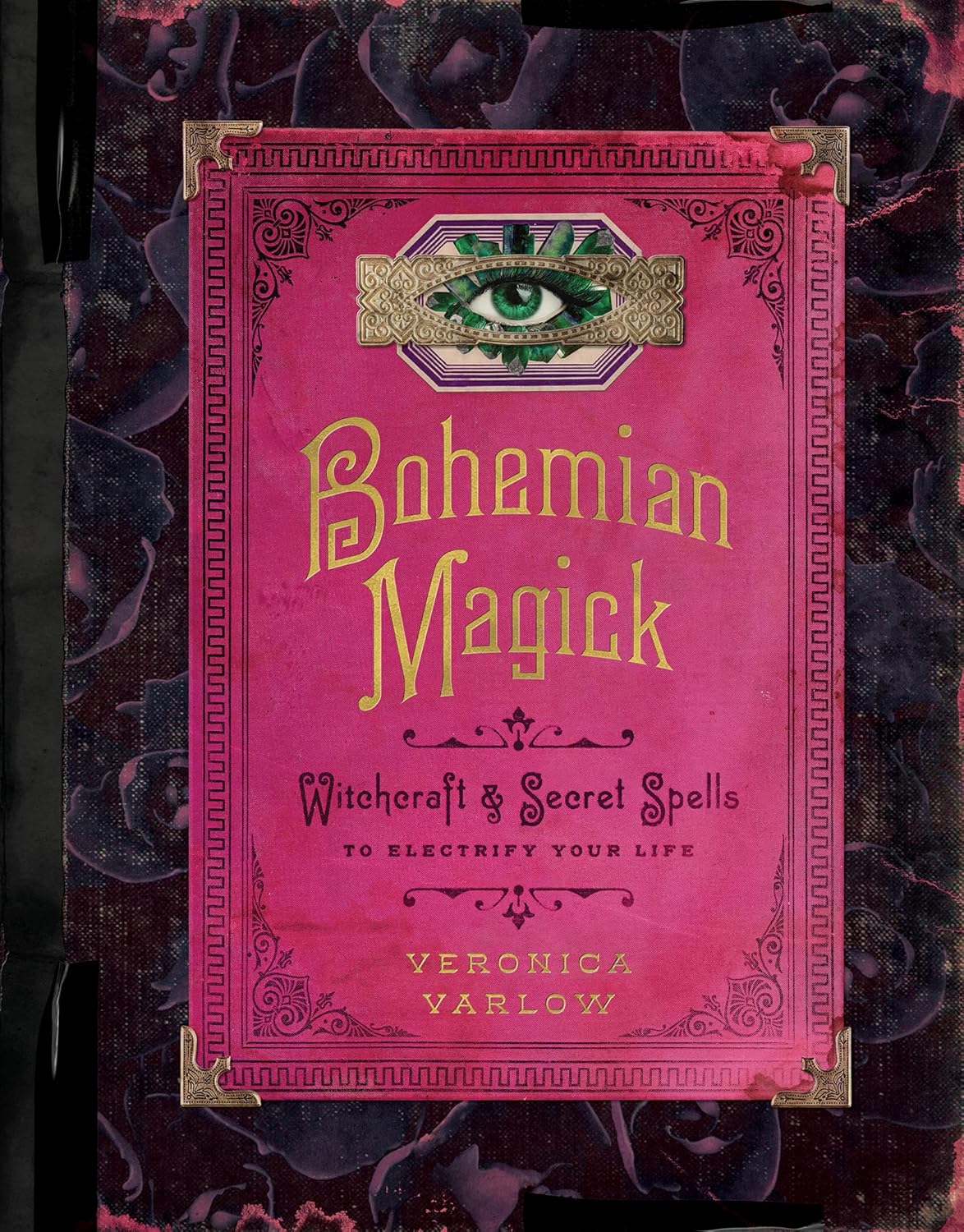 Bohemian Magick by Veronica Varlow