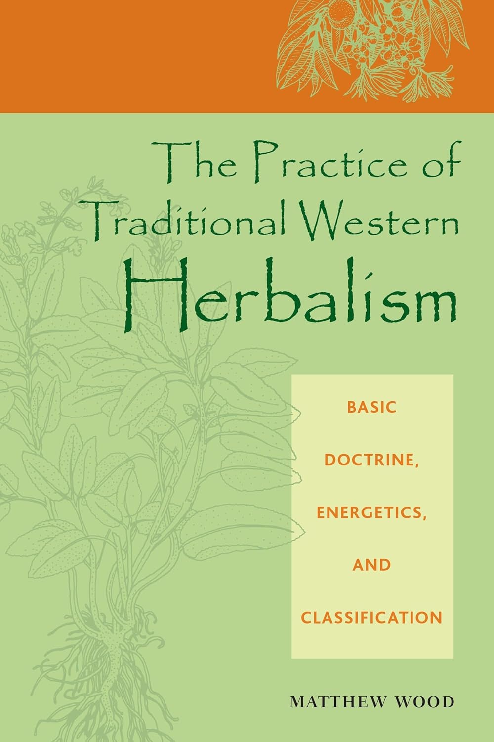 The Practice of Traditional Western Herbalism book cover