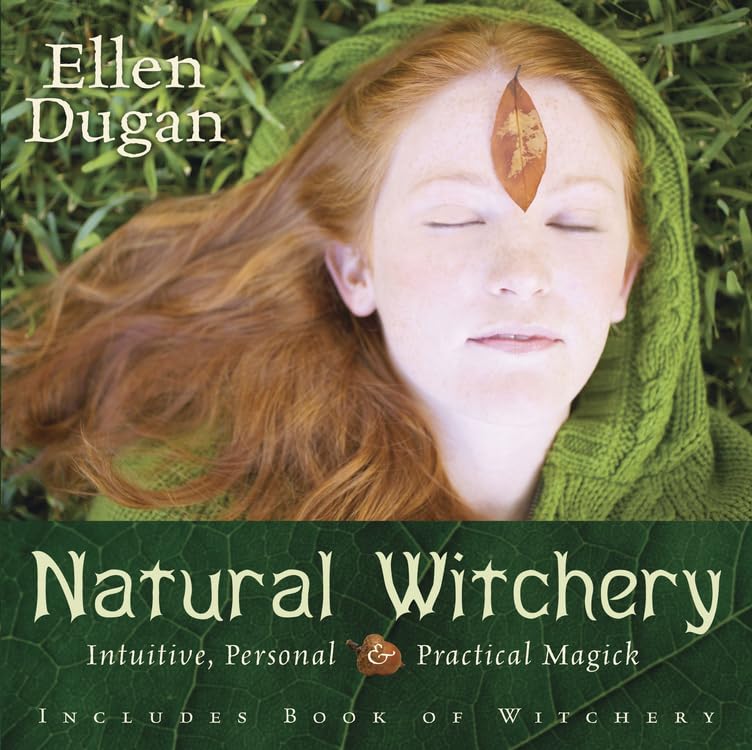 Natural Witchery by Ellen Dugan